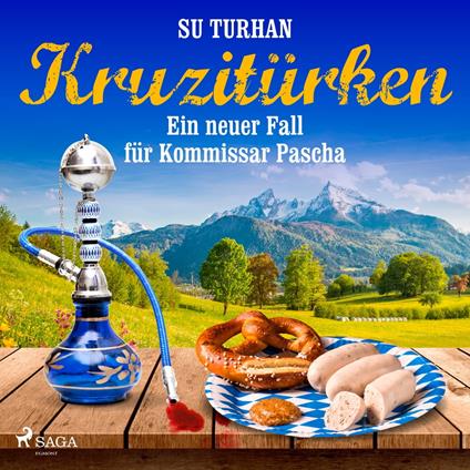 Kruzitürken - Ein neuer Fall für Kommissar Pascha