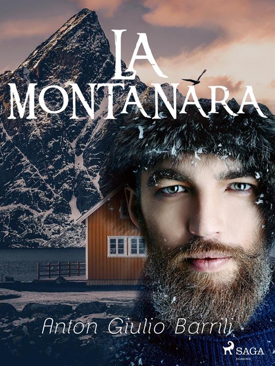 La montanara - Anton Giulio Barrili - ebook