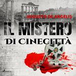 Il mistero di Cinecittà