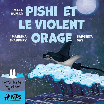 Pishi et le violent orage