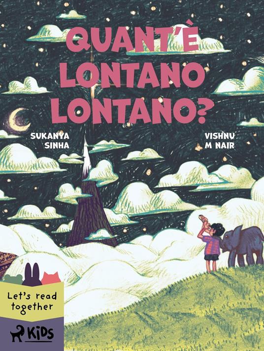 Quant'è lontano Lontano? - Vishnu M Nair,Sukanya Sinha - ebook