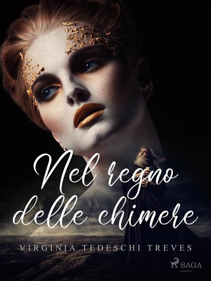 Nel regno delle chimere - Virginia Tedeschi-Treves - ebook