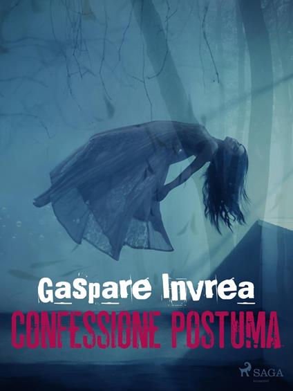 Confessione postuma - Gaspare Invrea - ebook