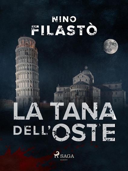 La tana dell'oste - Nino Filastò - ebook