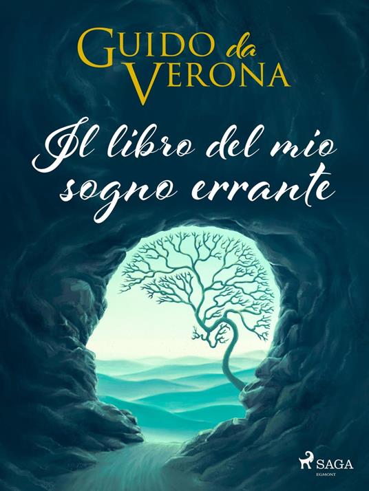 Il libro del mio sogno errante - Guido Da Verona - ebook