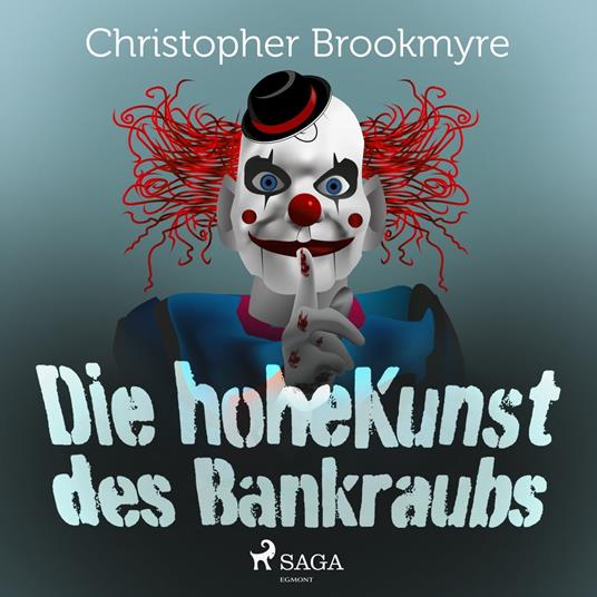 Die hohe Kunst des Bankraubs