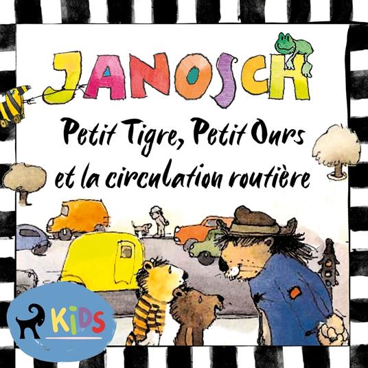 Petit Tigre, Petit Ours et la circulation routière