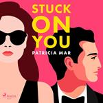 Stuck on You