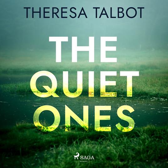 The Quiet Ones