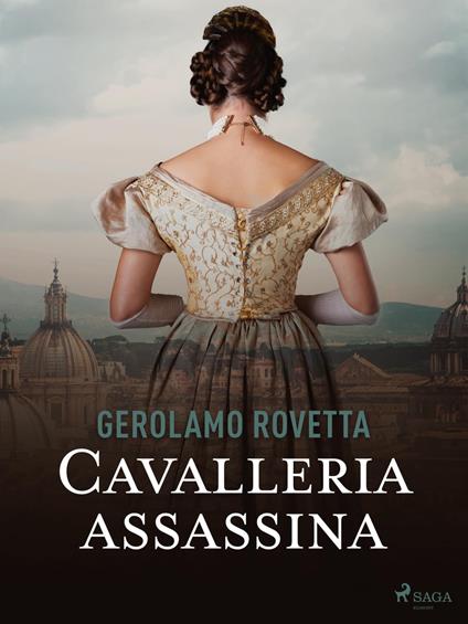 Cavalleria assassina - Gerolamo Rovetta - ebook