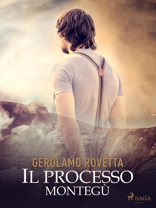 Il Processo Montegù - Gerolamo Rovetta - ebook