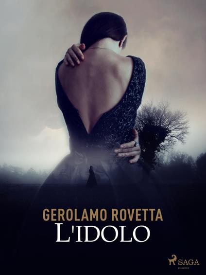 L'idolo - Gerolamo Rovetta - ebook