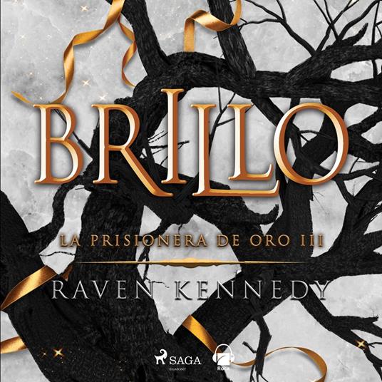 Brillo (La prisionera de oro 3)