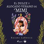 El dulce y alocado verano de Mimi