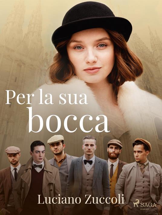 Per la sua bocca - Luciano Zuccoli - ebook