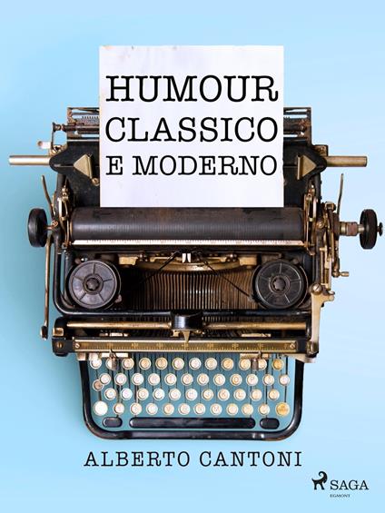 Humour classico e moderno - Alberto Cantoni - ebook