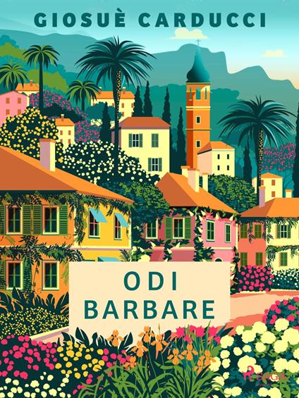 Odi barbare - Giosuè Carducci - ebook