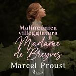 Malinconica villeggiatura di Madame de Breyves