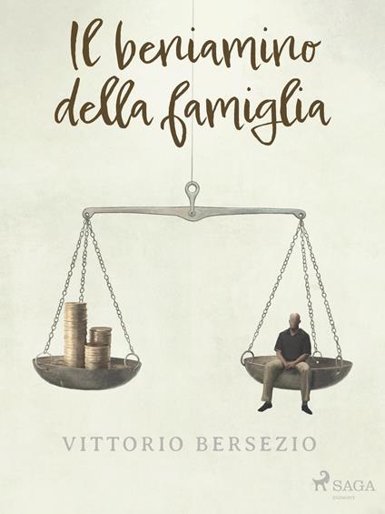Il beniamino della famiglia - Vittorio Bersezio - ebook