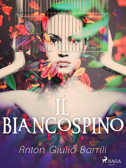 Il biancospino - Anton Giulio Barrili - ebook