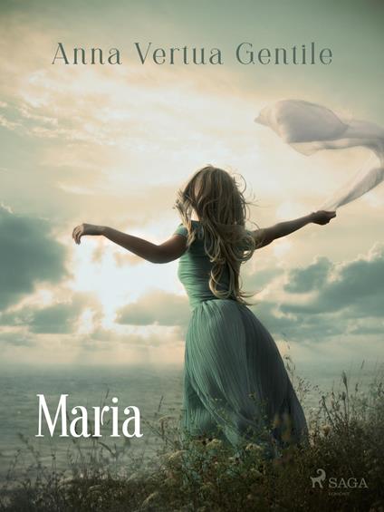 Maria - Anna Vertua Gentile - ebook