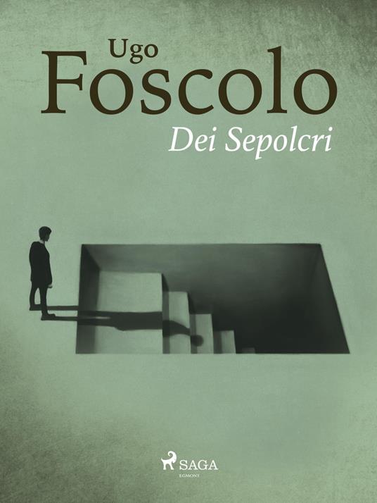 Dei Sepolcri - Ugo Foscolo - ebook