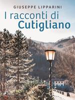 I racconti di Cutigliano