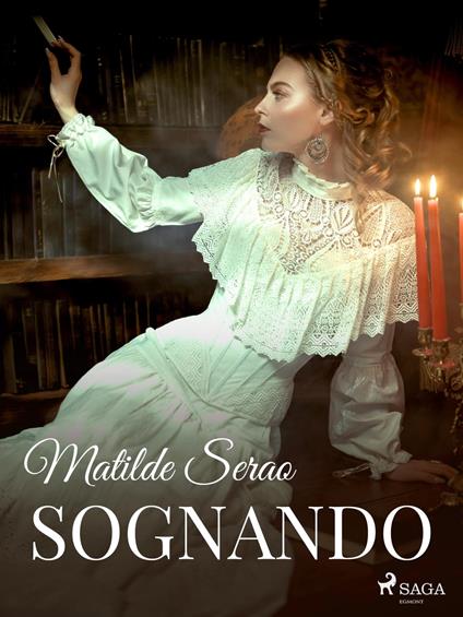 Sognando - Matilde Serao - ebook