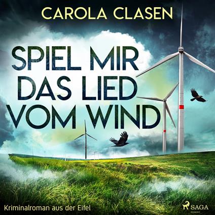 Spiel mir das Lied vom Wind (Kriminalroman aus der Eifel)