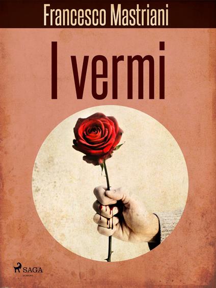 I vermi - Francesco Mastriani - ebook