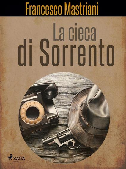 La cieca di Sorrento - Francesco Mastriani - ebook