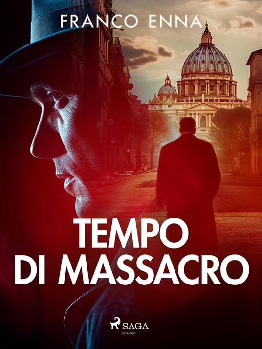 Tempo di massacro - Franco Enna - ebook