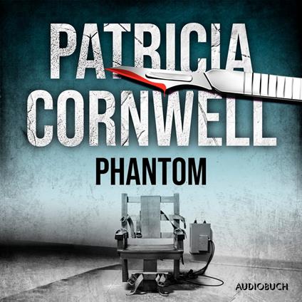 Phantom (Ein Fall für Kay Scarpetta 4)