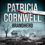 Brandherd (Ein Fall für Kay Scarpetta 9)