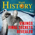 Vikings – Final Secrets Revealed