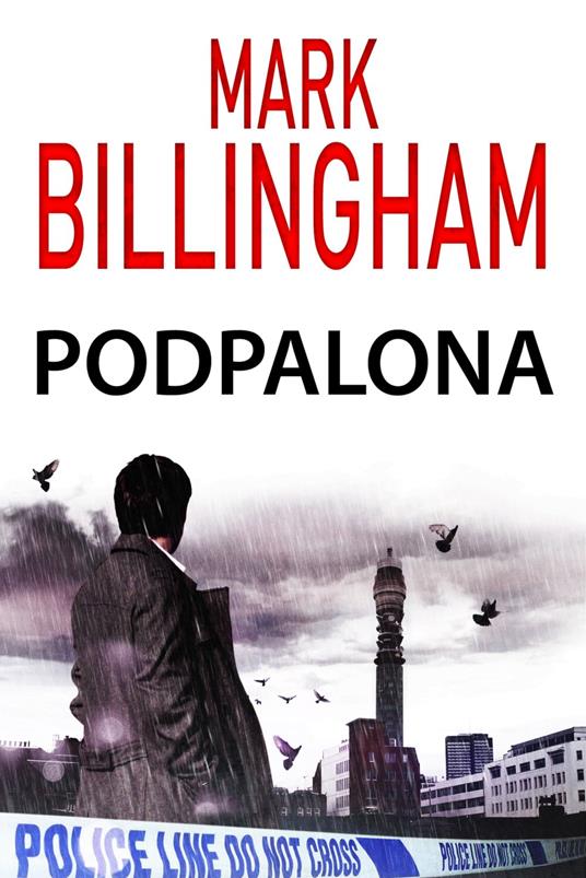 Podpalona - Mark Billingham,Robert P. Lipski - ebook