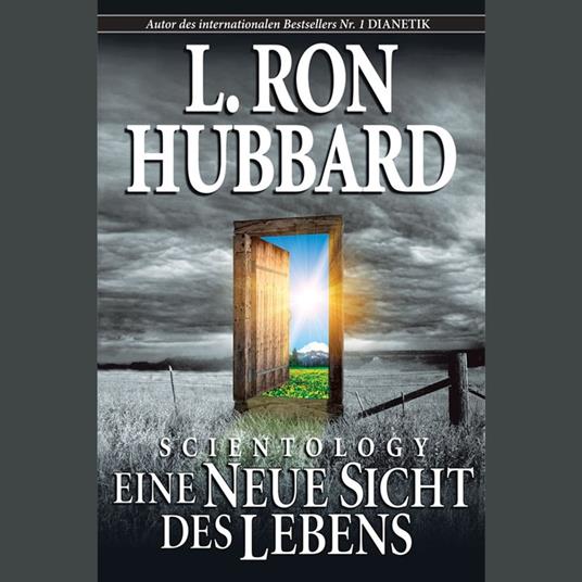 Scientology: Eine Neue Sicht Des Lebens