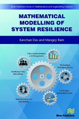 Mathematical Modelling of System Resilience - Kanchan Das,Mangey Ram - cover