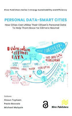 Personal Data-Smart Cities: How cities can Utilise their Citizen’s Personal Data to Help them Become Climate Neutral - cover