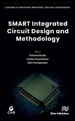 SMART Integrated Circuit Design and Methodology - cover