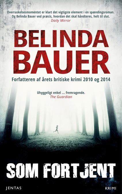 Som fortjent - Belinda Bauer,Per Vadmand - ebook
