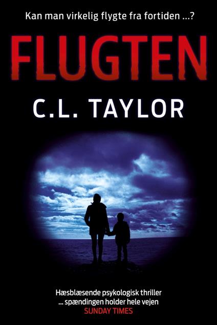 Flugten - C. L. Taylor,Marielle Nielsen - ebook