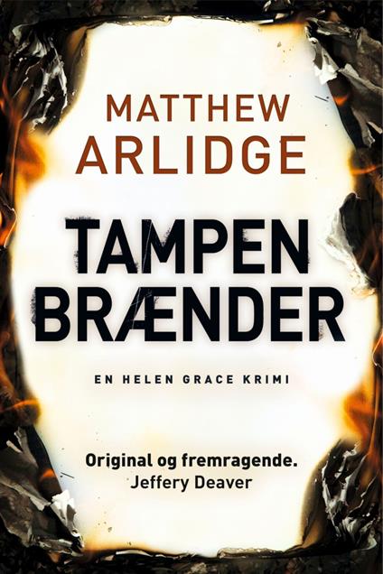 Tampen brænder - Matthew Arlidge,Stig W. Jørgensen - ebook