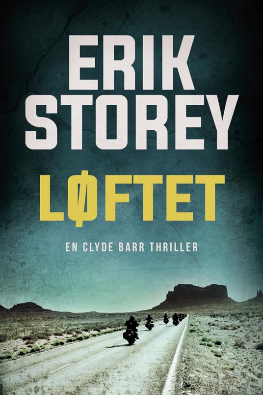 Løftet - Erik Storey,Rasmus Klitgaard Hansen - ebook