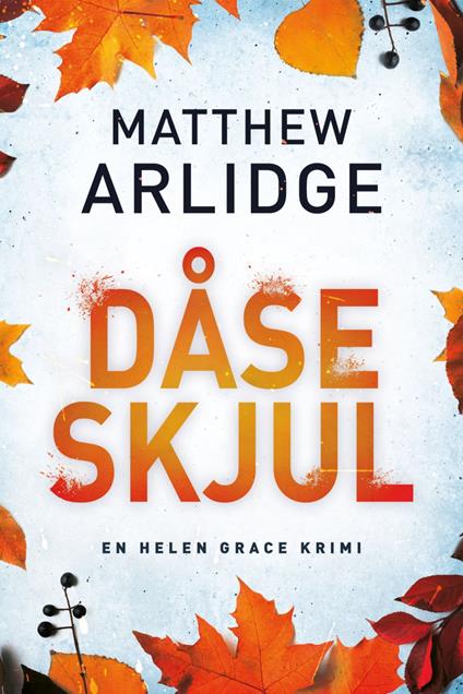 Dåseskjul - Matthew Arlidge,Stig W. Jørgensen - ebook