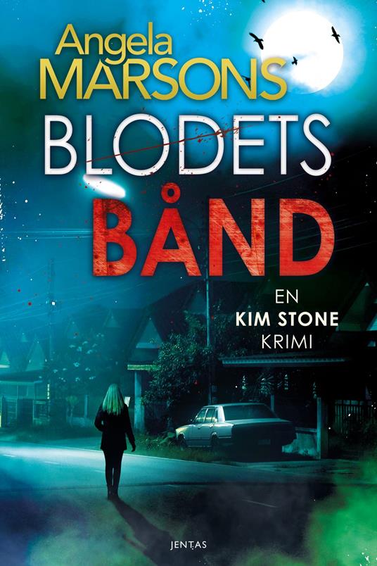 Blodets bånd - Angela Marsons,Stig W. Jørgensen - ebook