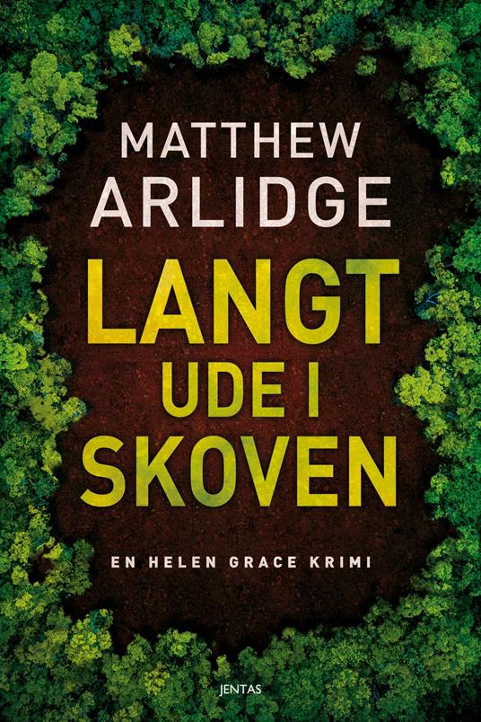 Langt ude i skoven - Matthew Arlidge,Stig W. Jørgensen - ebook
