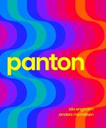 Panton: Environments, Colours, Systems, Patterns