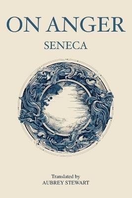 On Anger - Seneca - cover