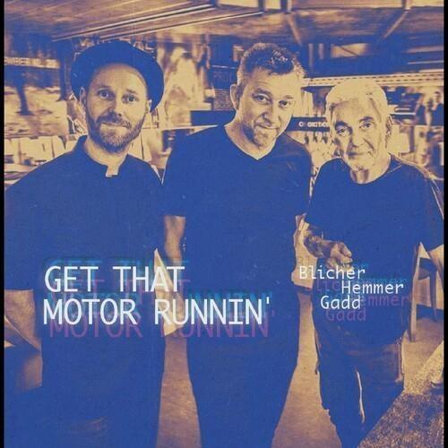 Get That Motor Runnin' - Vinile LP di Michael Blicher,Dan Hemmer